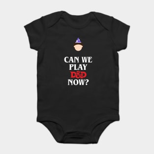 Can We Play D&D Now? Baby Bodysuit